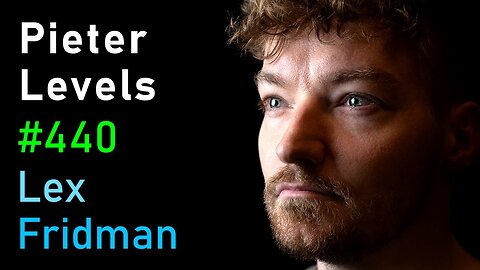 Pieter Levels: Programming, Viral AI Startups, and Digital Nomad Life | Lex Fridman Podcast #440