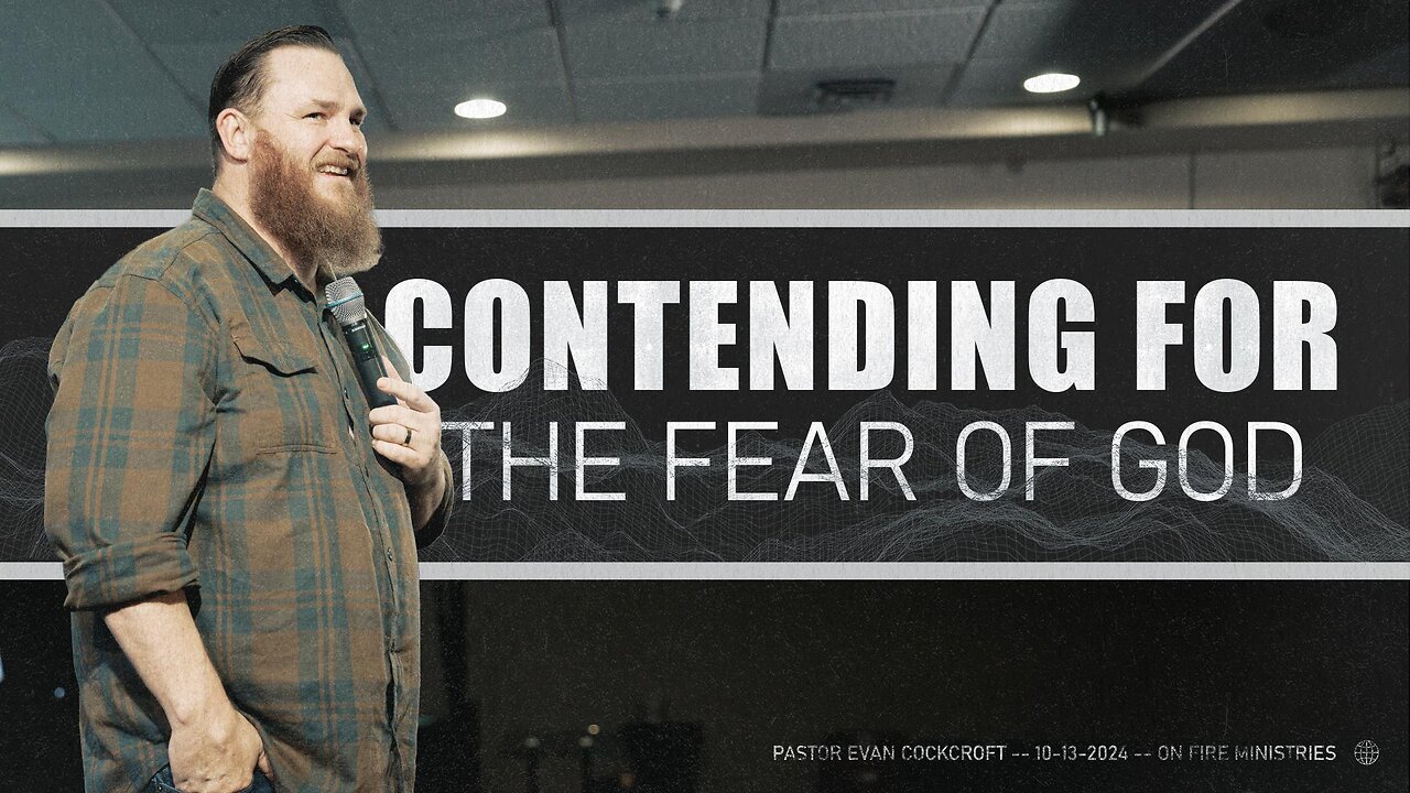 Contending For The Fear Of God