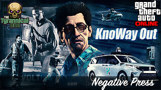GTA Online (PC) KnoWay Out - Negative Press