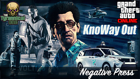 GTA Online (PC) KnoWay Out - Negative Press