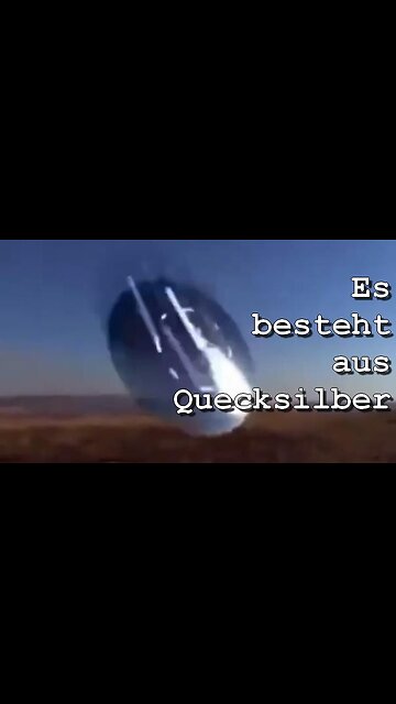 Eine Flugscheibe bestehend aus flüssigem Quecksilber dematerialisiert sich mit MACH 2000