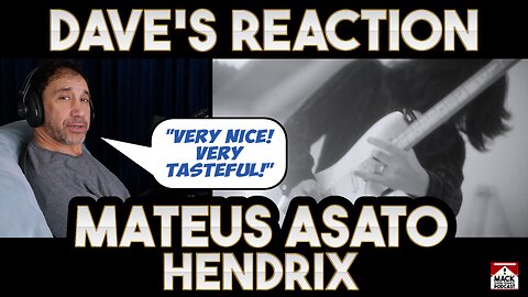 Dave's Reaction: Mateus — Asato Hendrix