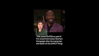 Van Jones OUTED as Part of Israeli Hasbara Fellowship!