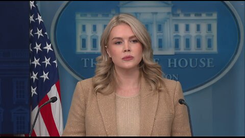 White House press briefing with Karoline Leavitt