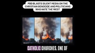 PBD BLASTS SILENT MEDIA ON CHRISTIAN GENOCIDE AND POLITICIANS WHO HATE THE WEST