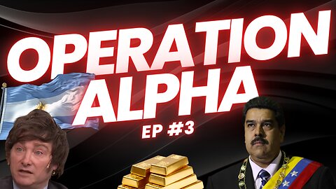 America First… Except $40B for Argentina? | Operation Alpha #3