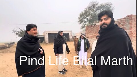 PIND LIFE | FRIDAY ACTIVITIES | BILAL MARTH | MARTH 7