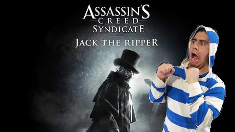 Jack el destripador - Assassin's Creed Syndicate (DLC) - Parte 1