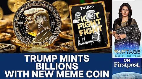 Trump Mints Billions After Releasing New Meme Cryptocurrency Vantage with Palki Sharma N18G