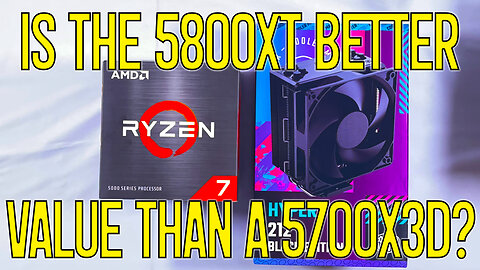 Retiring The 5700X3D & Upgrading My CPU To The 5800XT