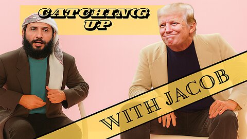 Catching Up With Jacob Ep 260