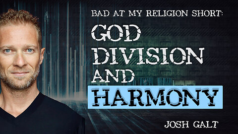 Man's Division vs God's Harmony