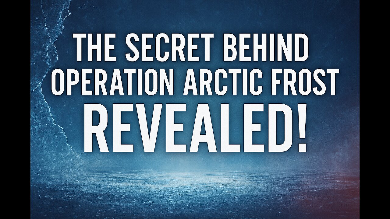 The Secret Behind Operation Arctic Frost Revealed!
