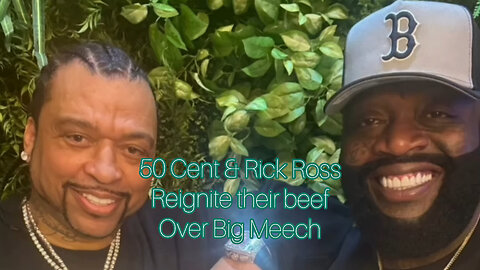 50 Cent & Rick Ross beef over a picture with Big Meech