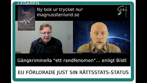 PM Sverige 71: EU ingen rättsstat ens till namnet längre