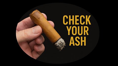 Is Your Cigar Actually Premium? Check the Ash!"