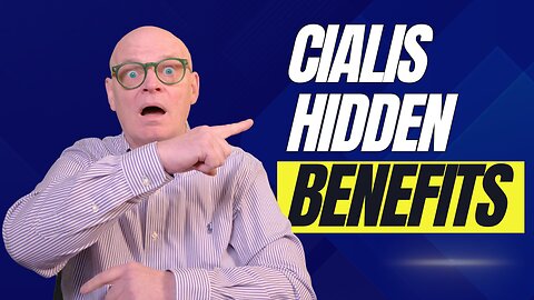 Everything You Didn’t Know About Cialis Benefits