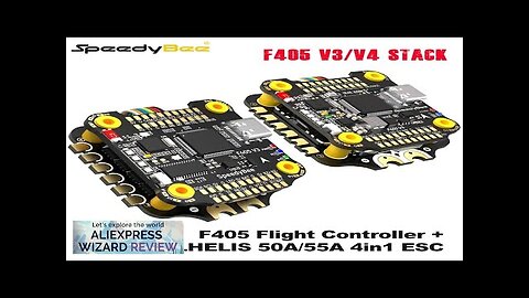 SpeedyBee F405 V3/V4 FC ESC Stack 3-6S Lipo Flight Control BLS 50A/55A Review