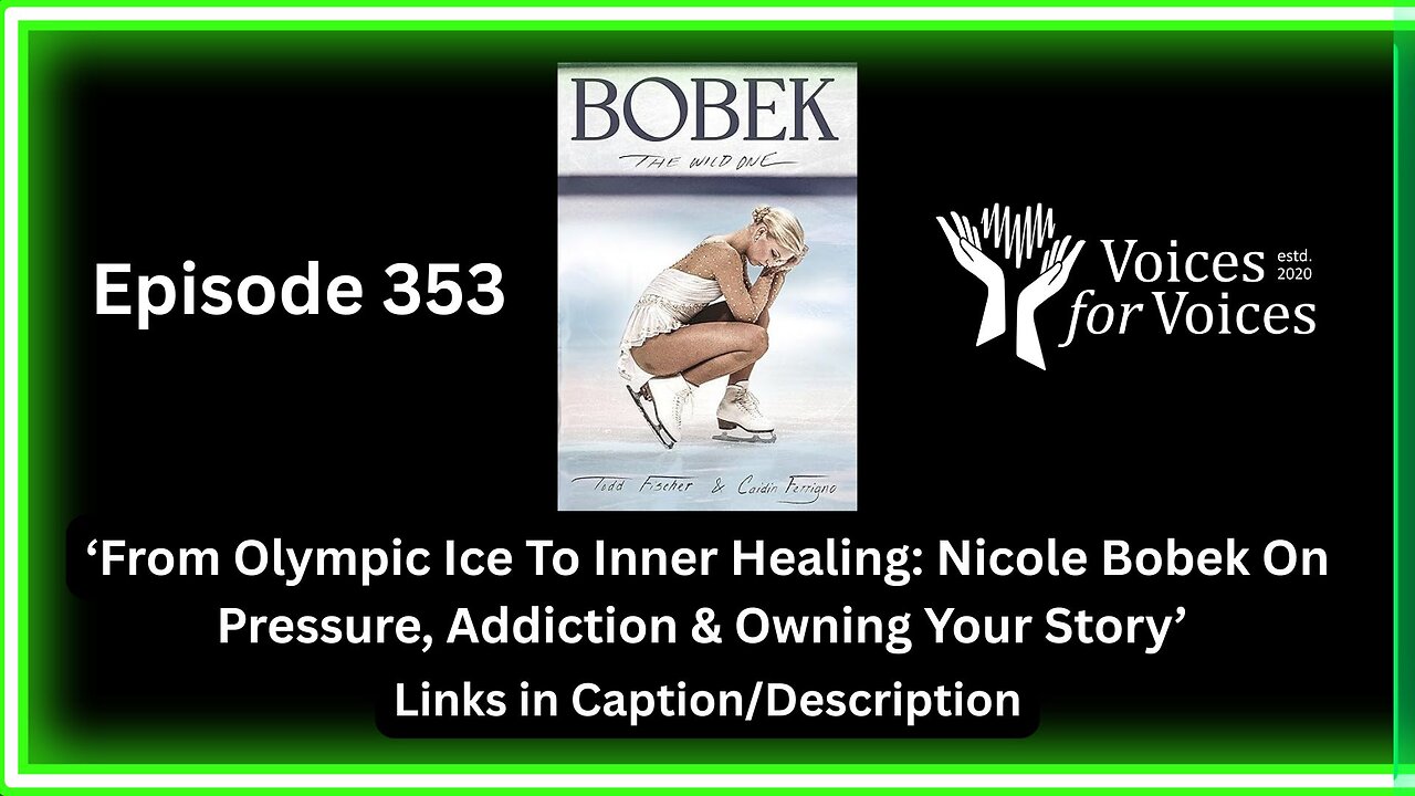 From Olympic Ice To Inner Healing: Nicole Bobek On Pressure, Addiction & Owning Your Story | Ep. 353