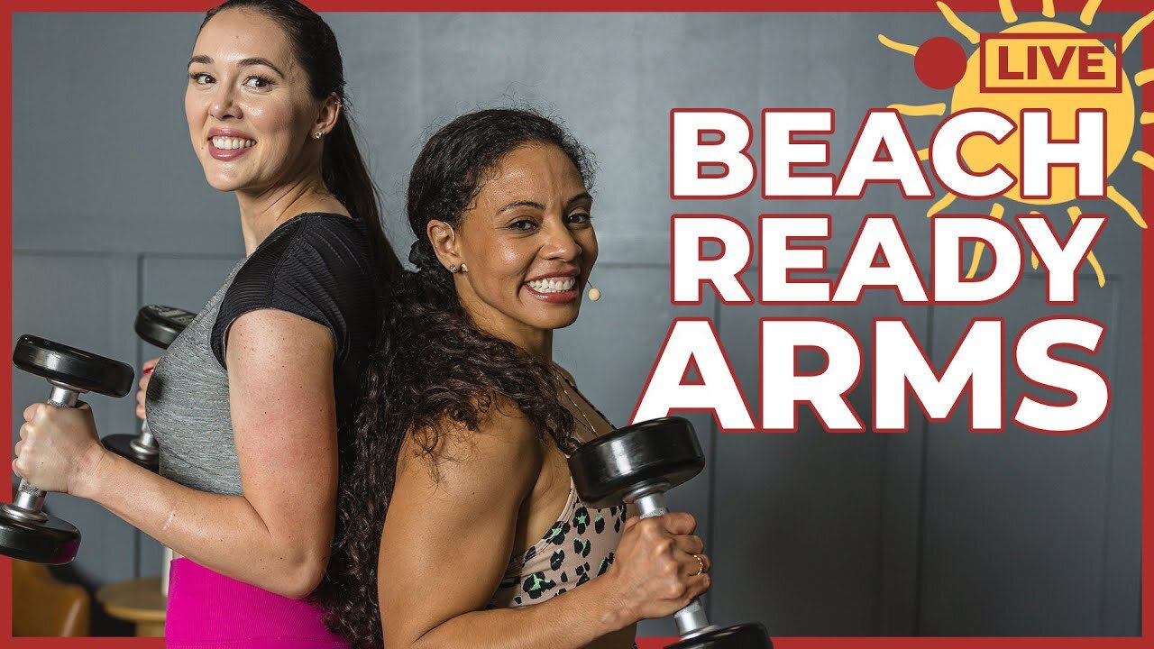 Tone those Arms for Beach Day with Coaches Tash and Ashley