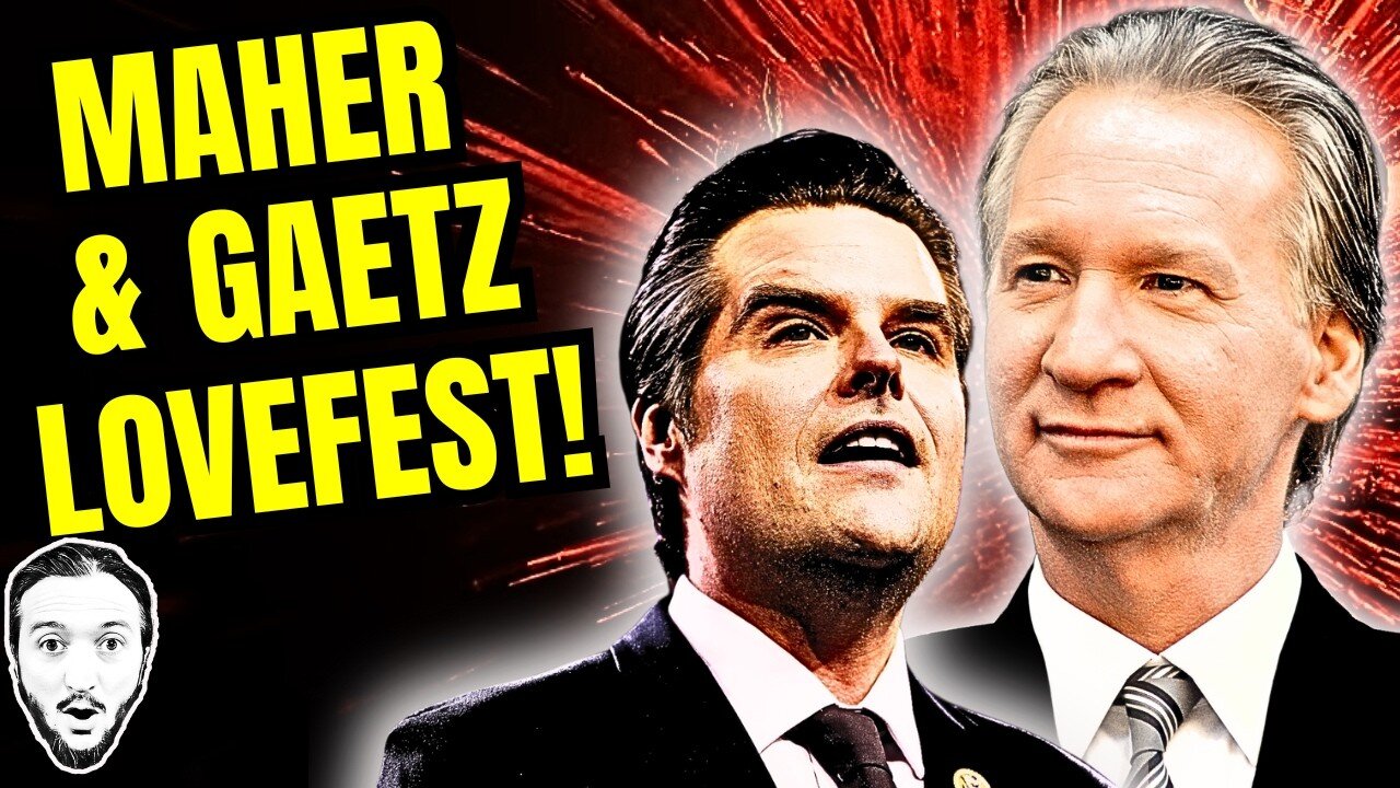 Bill Maher's LOVEFEST With Disgraced Republican Matt Gaetz!