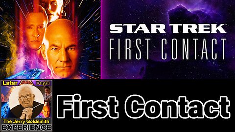 First Contact - Jerry Goldsmith (Main Titles)