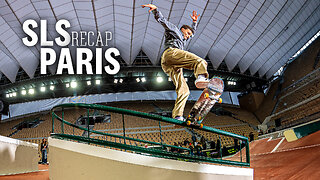 SLS Paris 2025 Practice Recap