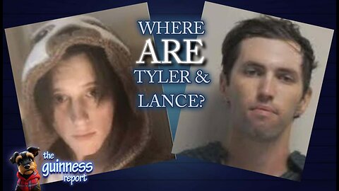 Where ARE Tyler & Lance?