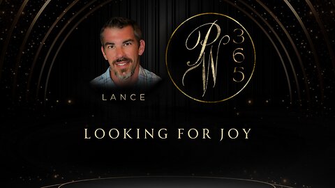 Looking for Joy
