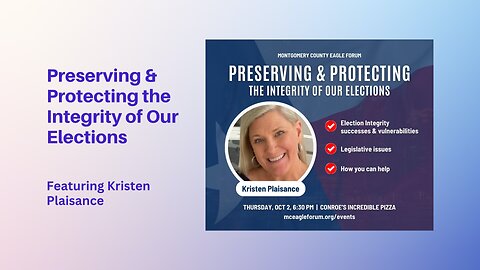 Preserving & Protecting the Integrity of Our Elections With Kristen Plaisance