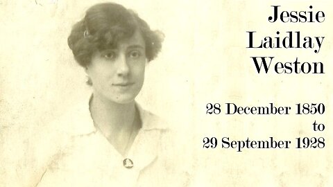 Jessie Weston and the Cambridge Ritualists