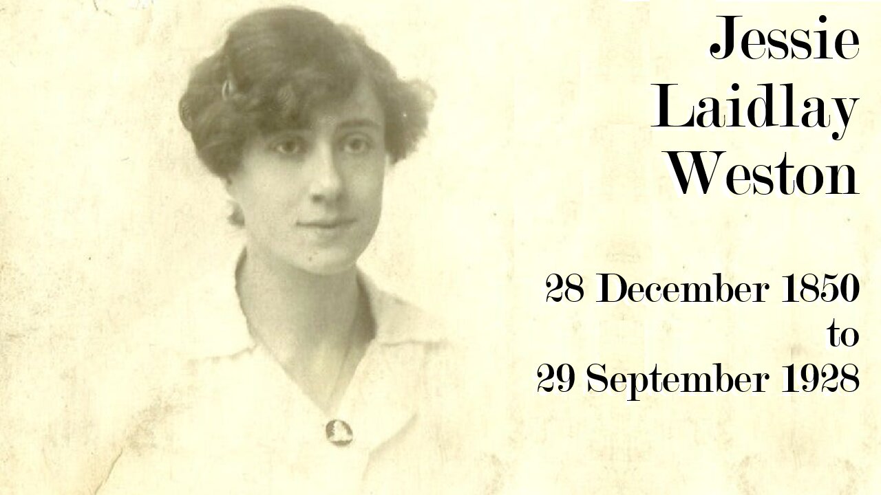 Jessie Weston and the Cambridge Ritualists