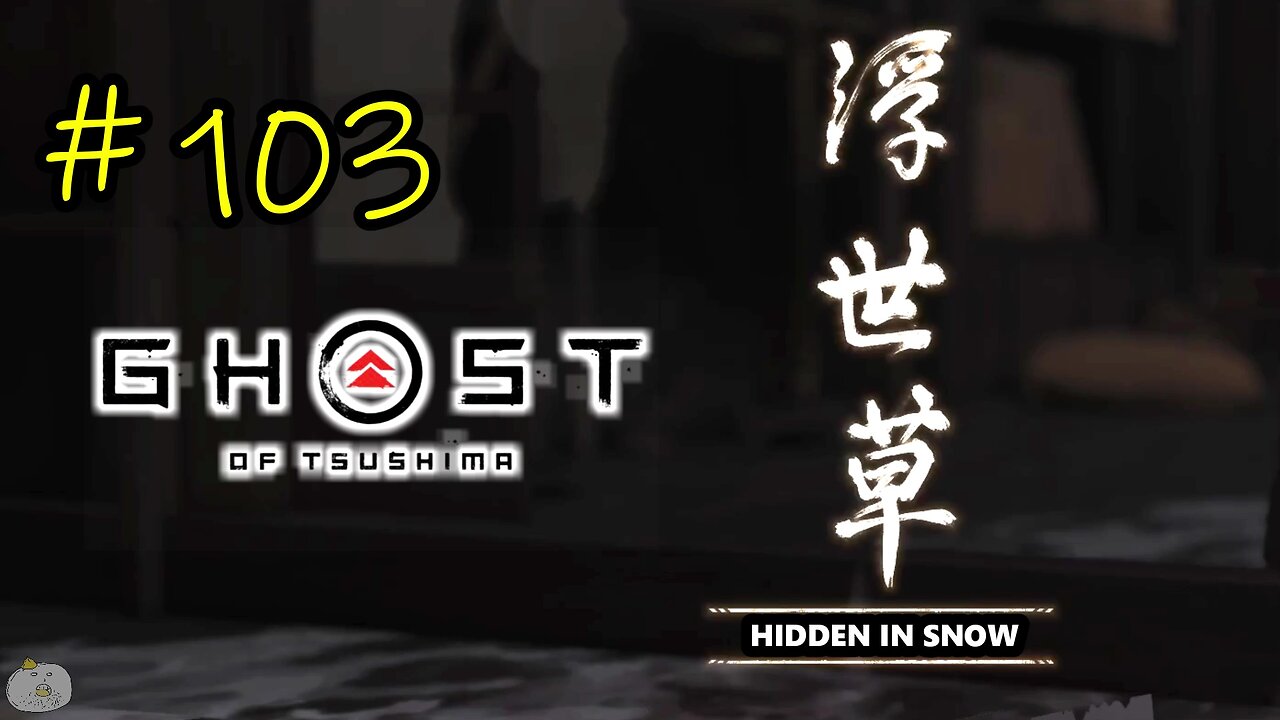 #103 HIDDEN IN SNOW Ghost of Tsushima