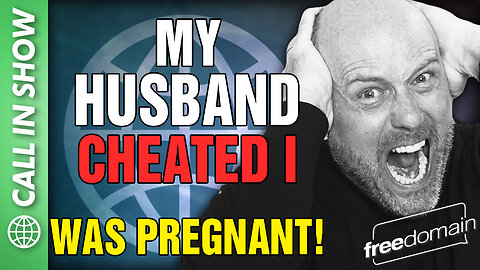 My Husband Cheated - I was PREGNANT! CALL IN SHOW