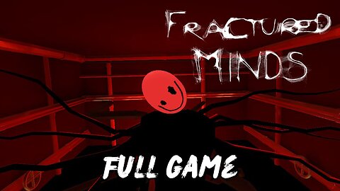 Fractured Minds - (Full Game) No Commentary Gameplay