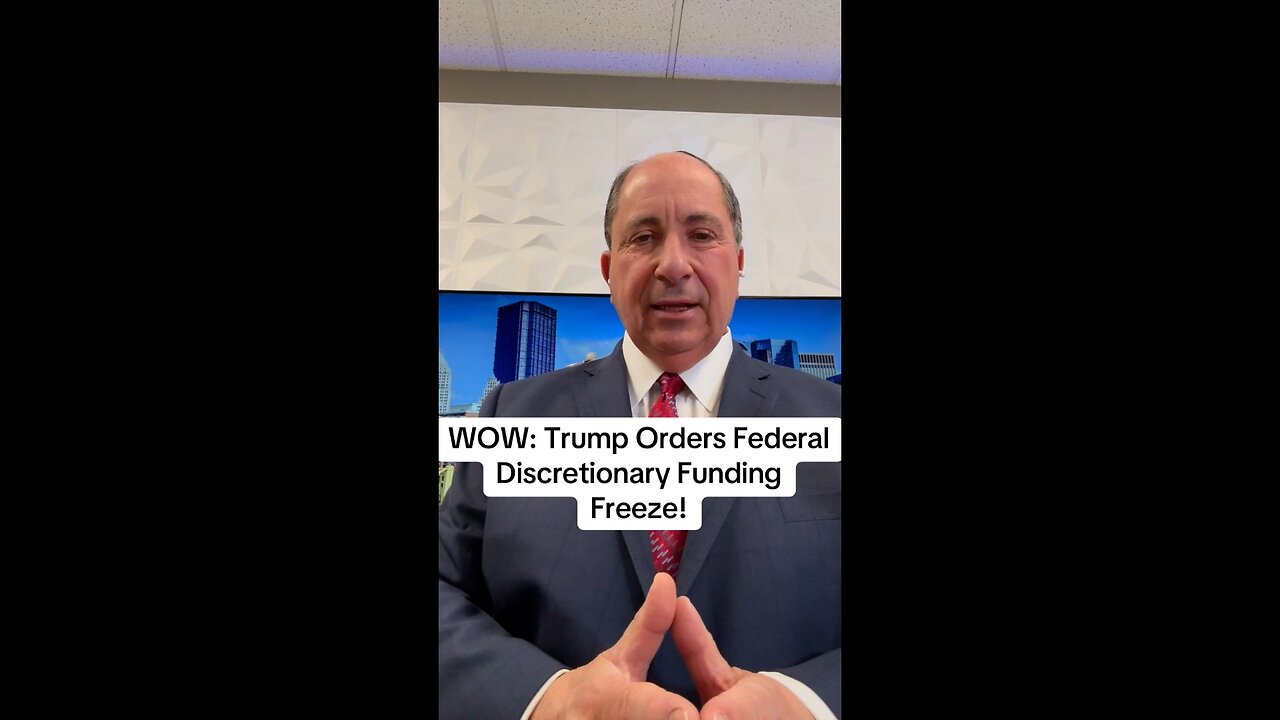 WOW: Trump Orders Federal Discretionary Funding Freeze!