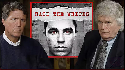 Tucker Explains the Purpose Behind White People Being Eliminated