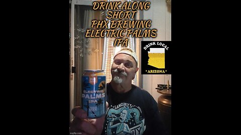 Drink Along Short: Phx Brewing Electric Palms IPA