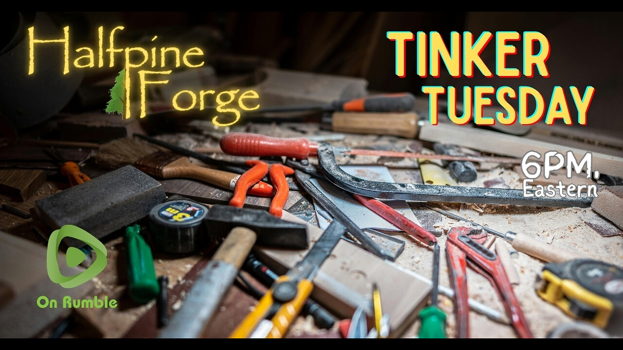 Tinker Tuesday 9