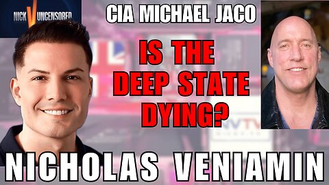 Deep State on Life Support: Michael Jaco Discusses the Crisis with Nicholas Veniamin