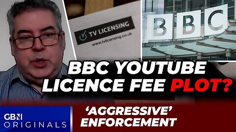 BBC to FORCE Brits to pay to watch YouTube? The 'aggressive' licence fee scandal: Mark Whitfield