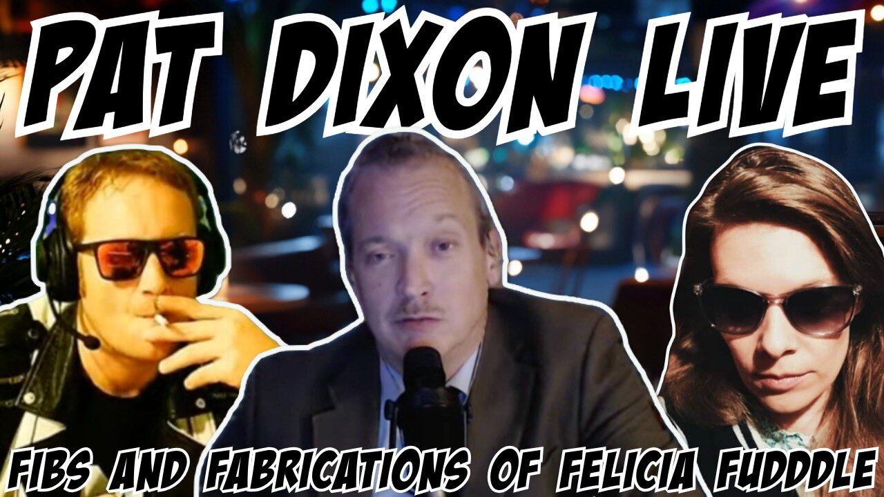 Pat Dixon Live: Fibs and Fabrications of Felicia Fuddle...Pat Sets the Record Straight 11/2/25