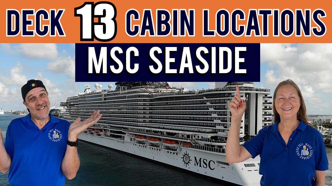 MSC Seaside Cabin Deck 13 | Tall Man's Cruise Adventures