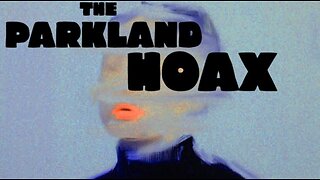 The Parkland Hoax (2025)