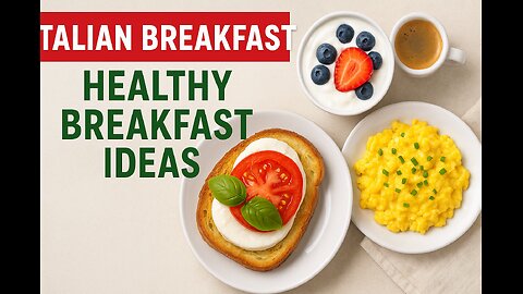 Italian Breakfast | Healthy Breakfast Ideas & Morning Inspiration 🇮🇹