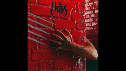 Helix - Wild in the Streets (80s Hard Rock 1987)
