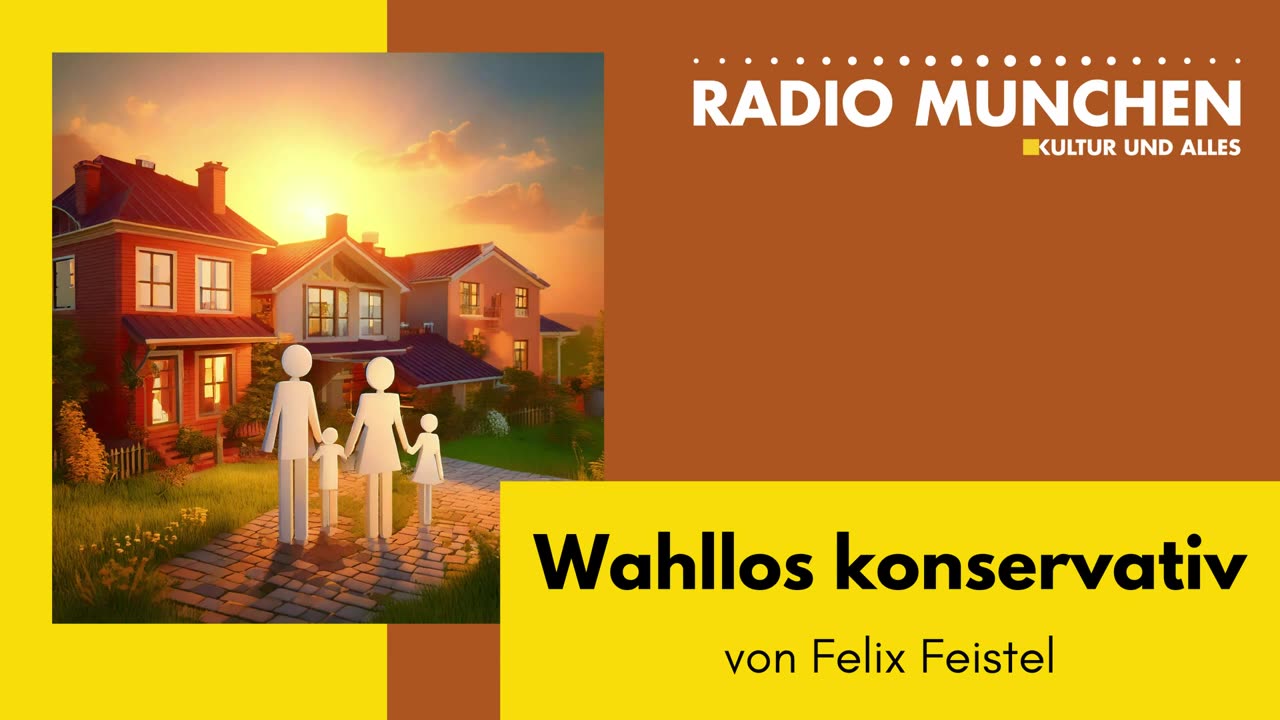 Wahllos konservativ - von Felix Feistel