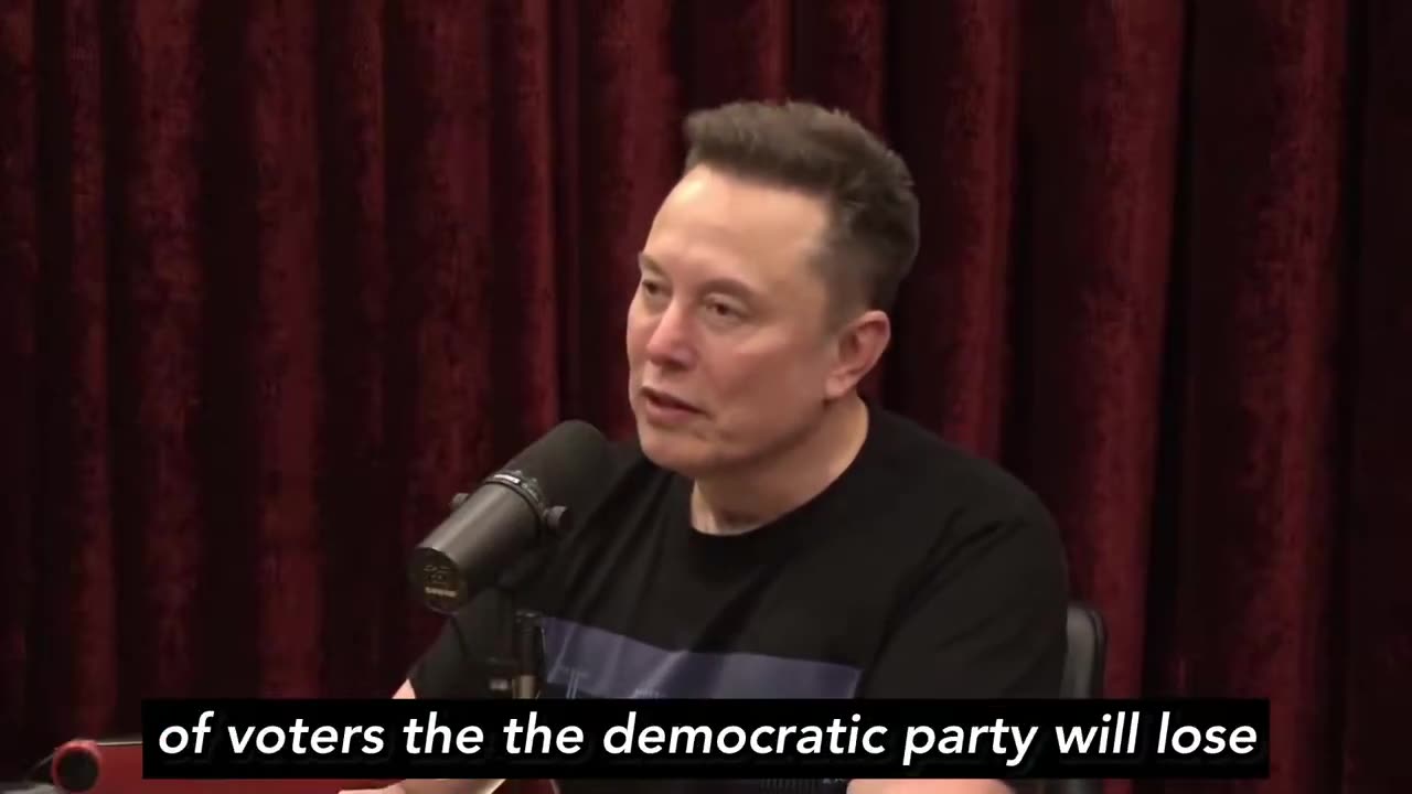 Musk on Rogan “The Democratic Party wants to destroy democracy by importing voters.”
