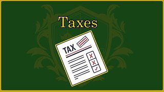 🟢 Understanding Taxes; a Comprehensive Review; Taxes at their core 🟢