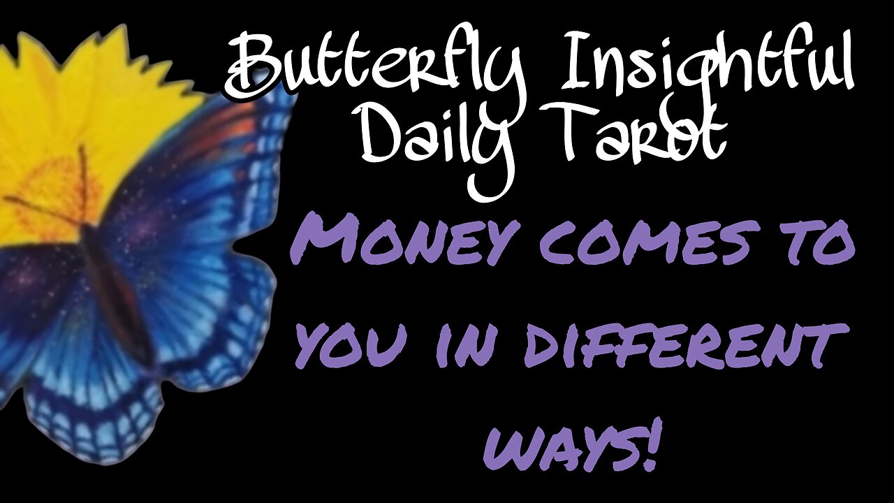 Butterfly Insightful Daily Tarot - Your money situation is improving!